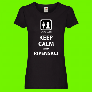 T-shirt KEEP CALM E RIPENSACI!!!!!